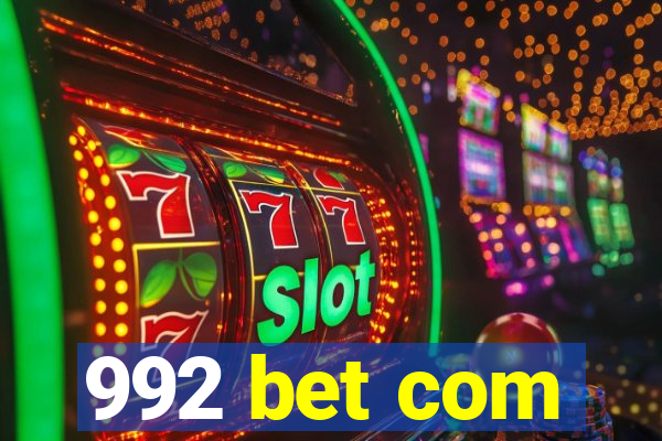 992 bet com